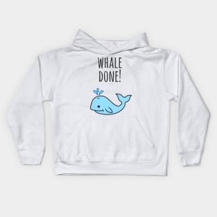 Well Done Whale Pun Kids Hoodie